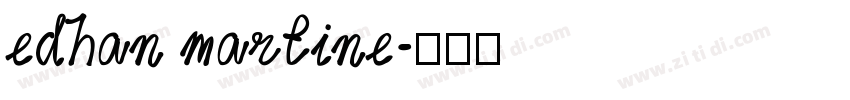 Edhan Martine字体转换